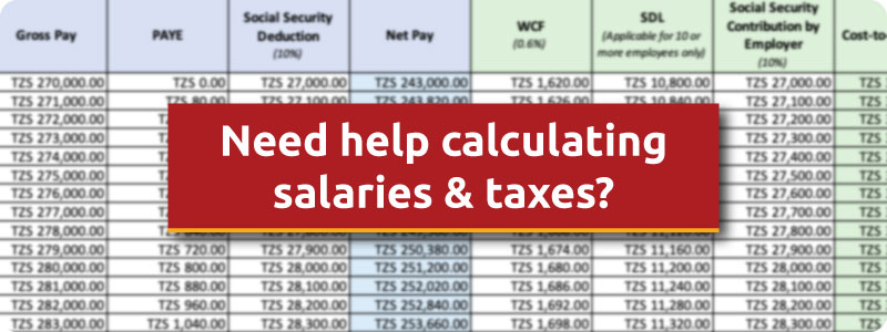 PAYE, WCF, SDL and NSSF Calculations for Tanzanian Employees - Complete Tax Table